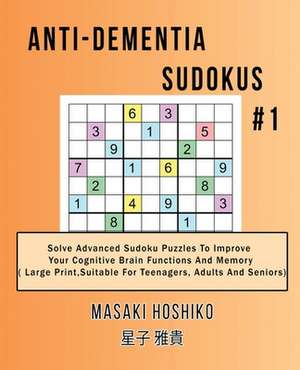 Anti-dementia Sudokus #1 de Masaki Hoshiko