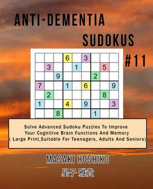 Anti-dementia Sudokus #11 de Masaki Hoshiko