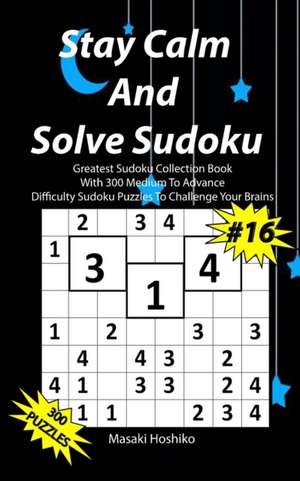 Stay Calm And Solve Sudoku #16 de Masaki Hoshiko