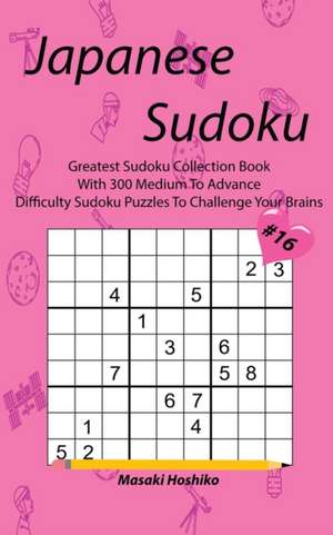 Japanese Sudoku #16 de Masaki Hoshiko