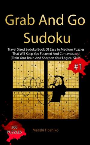 Grab And Go Sudoku #1 de Masaki Hoshiko