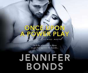 Once Upon a Power Play de Jennifer Bonds