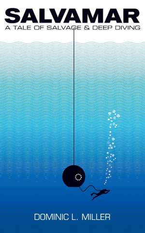 Salvamar de Dominic L Miller