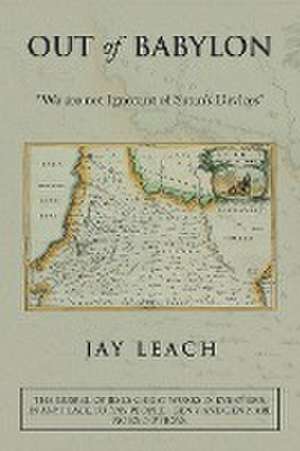 Out of Babylon de Jay Leach