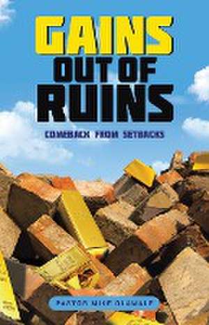 Gains out of Ruins de Pastor Mike Olawale