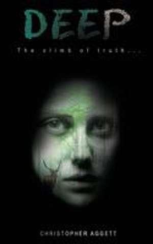 Deep de Christopher John Aggett