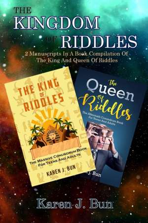 The Kingdom Of Riddles de Karen J. Bun