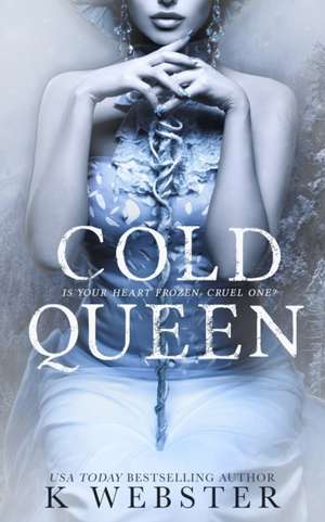 Cold Queen de K Webster