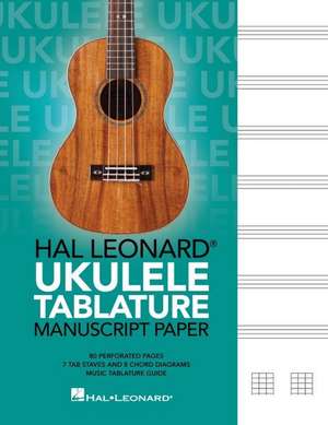 Hal Leonard Ukulele Tablature Manuscript Paper de Hal Leonard Corp