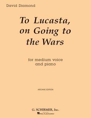 To Lucasta (on Going to Wars): Voice and Piano de David Diamond