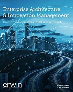 Enterprise Architecture and Innovation Management v11 de Martin Owen