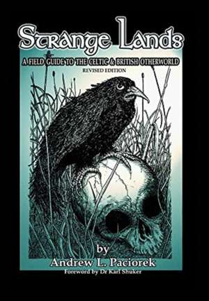 Strange Lands de Andrew L. Paciorek