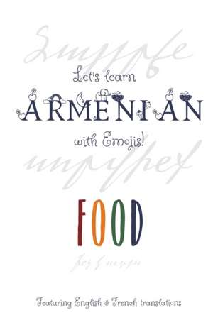 Let's Learn Armenian with Emojis! de Moog Books