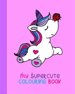 My Supercute Colouring Book de Pretty Cute Studio