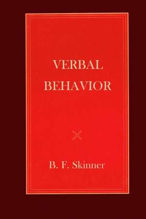 Skinner, B: Verbal Behavior