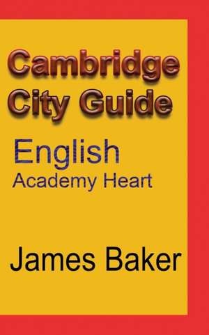 Cambridge City Guide de James Baker