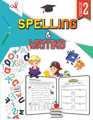 Spelling and Writing - Grade 2 de Isabella Hart