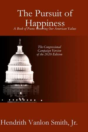 The Pursuit of Happiness de Hendrith Vanlon Smith Jr