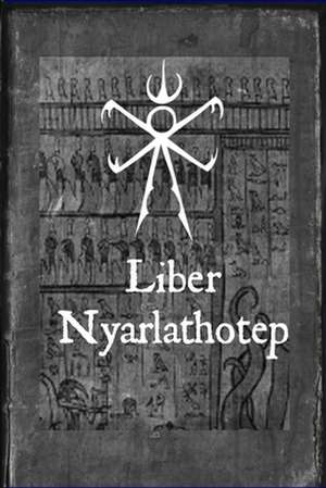 Liber Nyarlathotep de Dark Angel