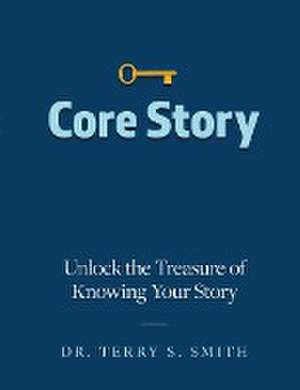 Core Story de Terry Smith