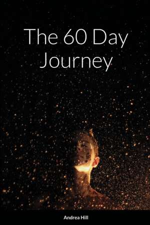 The 60 Day Journey de Andrea Babb