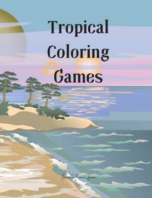 Tropical Coloring Games de Jenu FumiGenu