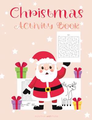 Christmas Activity Book de Artitude Positive