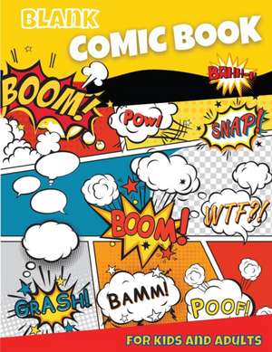 Blank Comic Book for Kids and Adults de Molly Osborne