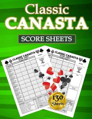 Classic Canasta Score Sheets de Scorebooks Essentials