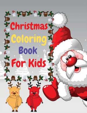 Christmas Coloring Book For Kids de WeLove ColoringBooks