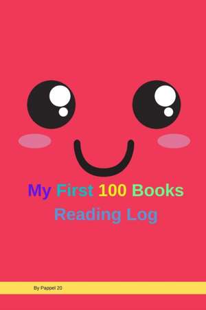 My First 100 Books Reading Log de Pappel20