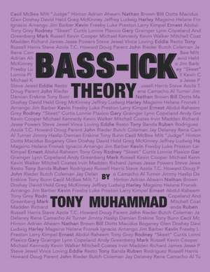 Bass-ick Theory de Tony Muhammad