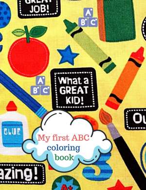 My first ABC coloring book de Cristie Dozaz