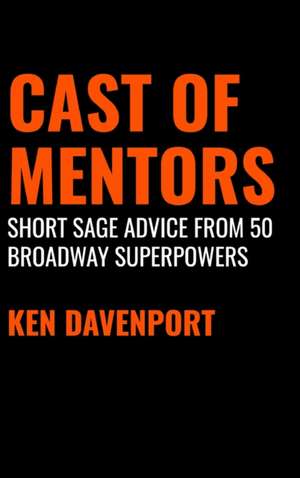 Cast of Mentors de Ken Davenport