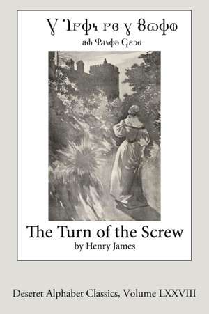 The Turn of the Screw (Deseret Alphabet edition) de Henry James