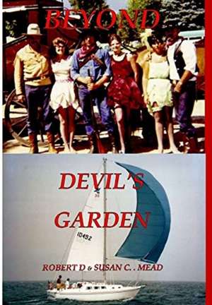 Beyond Devils Garden de Robert & Susan Mead