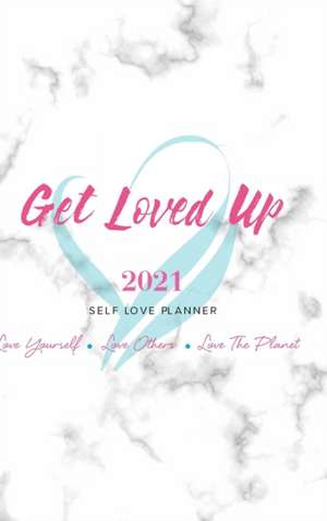 2021 Get Loved Up Planner de Koya Webb