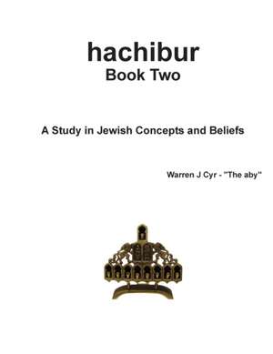 hachibur Book Two de Warren J Cyr