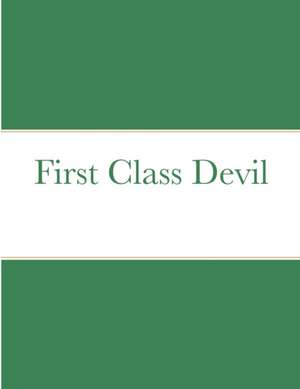 First Class Devil de David Carson