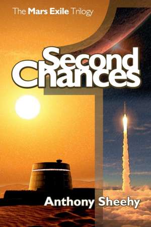 Second Chances de Anthony Sheehy