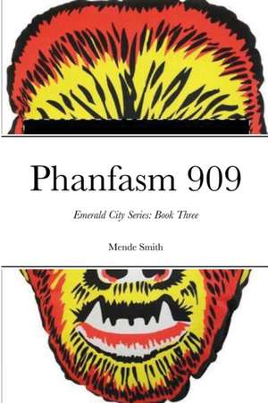 Phanfasm 909 de Mende Smith