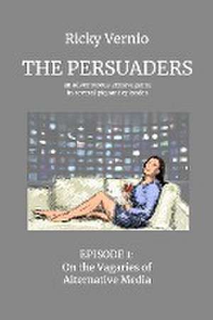 The Persuaders de Ricky Vernio