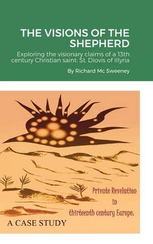 THE VISIONS OF THE SHEPHERD de Richard MC Sweeney