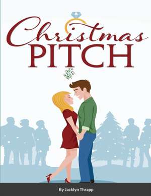 Christmas Pitch de Jacklyn Thrapp