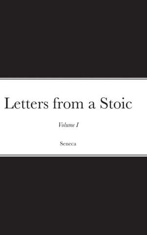 Letters from a Stoic de Seneca