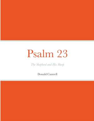 Psalm 23 de Donald Cantrell