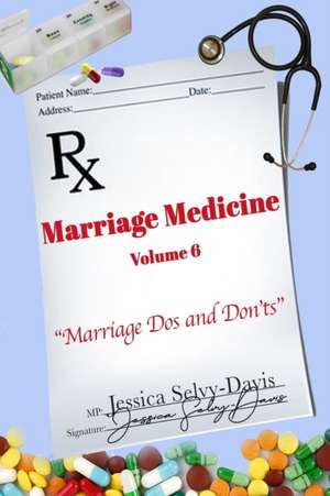 Marriage Medicine Volume 6 de Jessica Davis