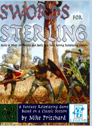 Swords for Sterling (Casewrap Hardcover) de Mike Pritchard