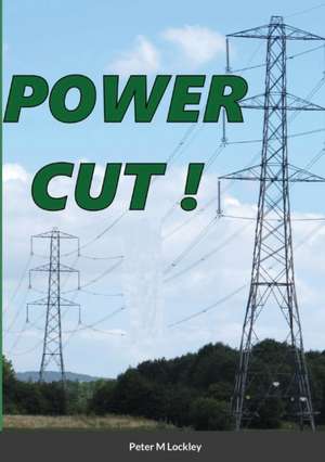 Power Cut! de Peter Lockley