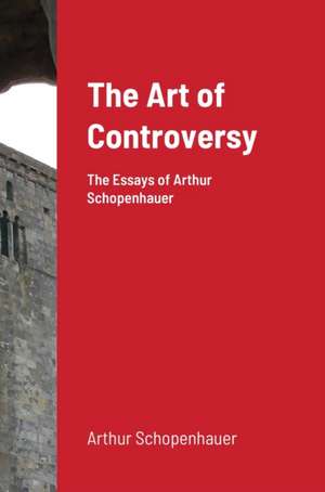 The Art of Controversy de Arthur Schopenhauer